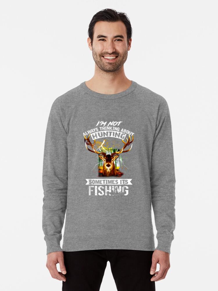 Deer Hunting Sometimes Cool Fishing Hunter Loose Fit Sweatshirt - Image 2