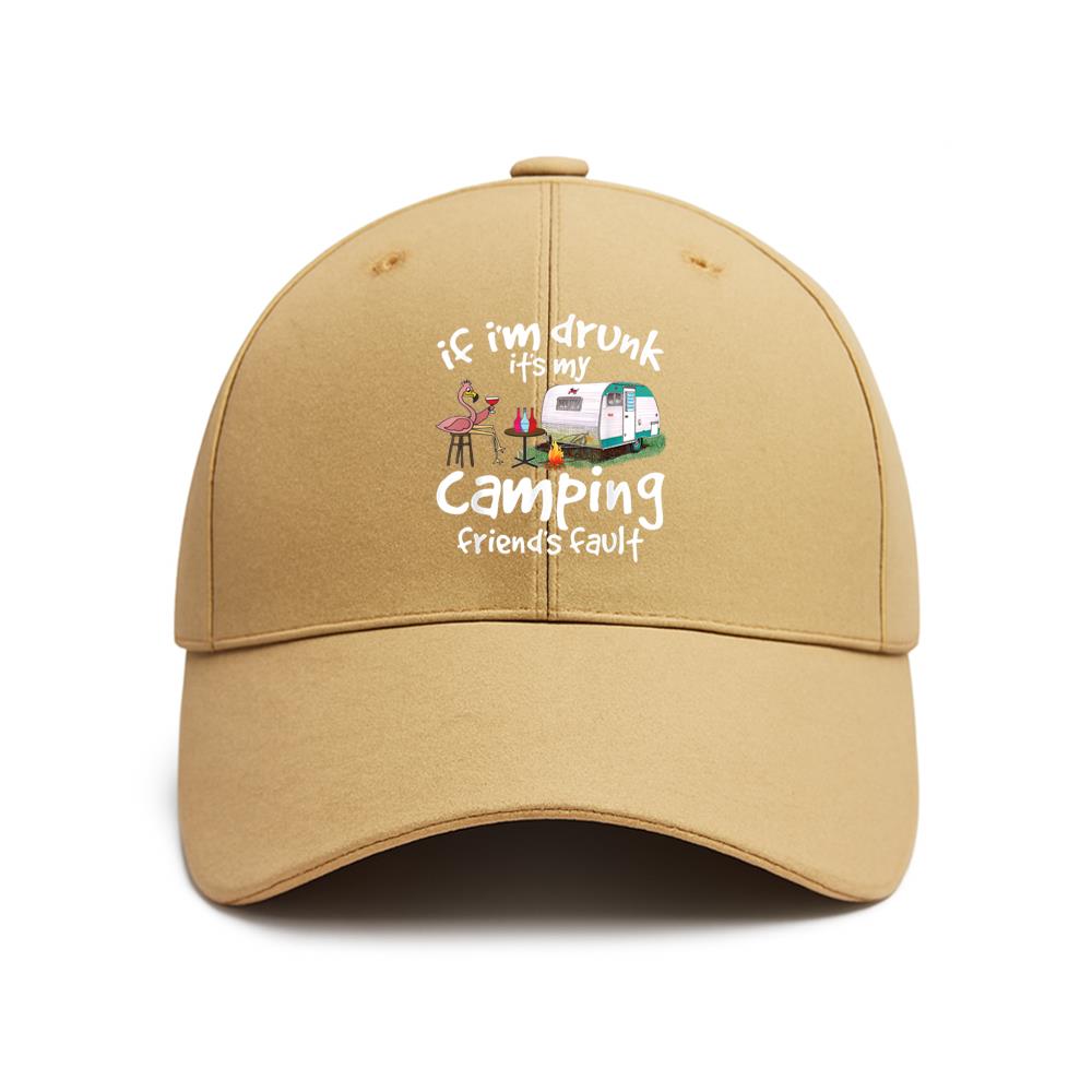 Flamingo If I m Drunk It s My Camping Friend s Fault Baseball Cap