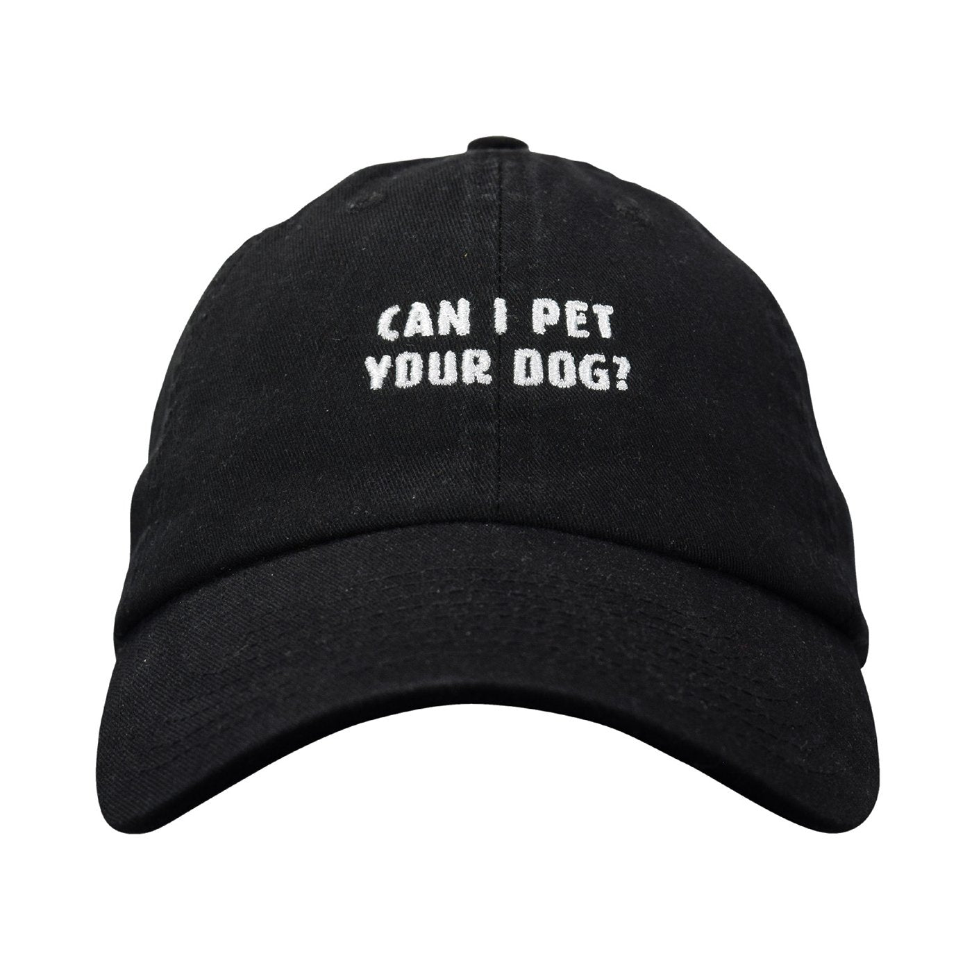 Can I Pet Your Dog? Dad Hat - Unstructured Cotton Twill Adjustable